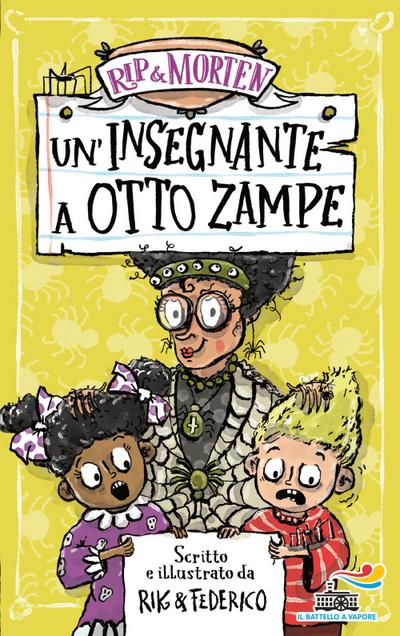 Un’ insegnante a otto zampe. Rip & Morten