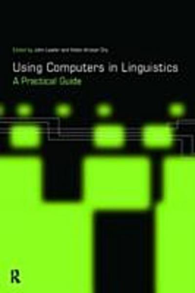 Using Computers in Linguistics