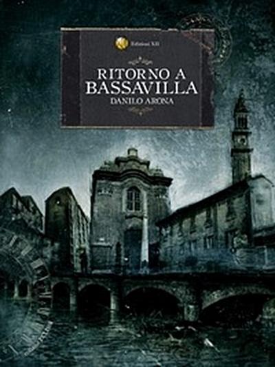 Ritorno a Bassavilla