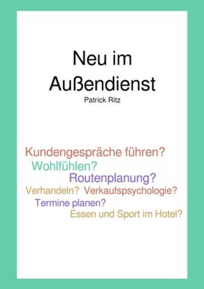 Neu im Außendienst