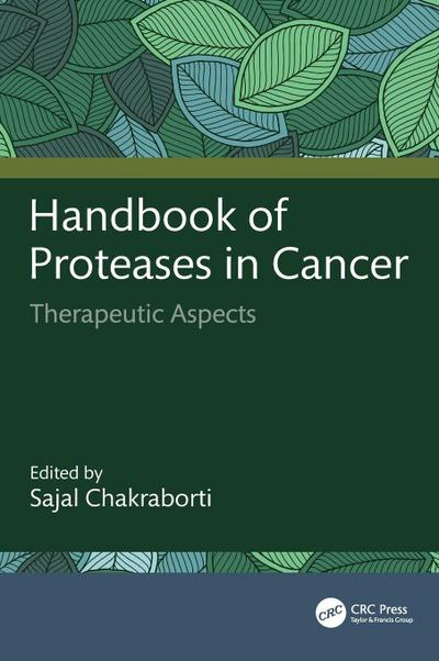 Handbook of Proteases in Cancer