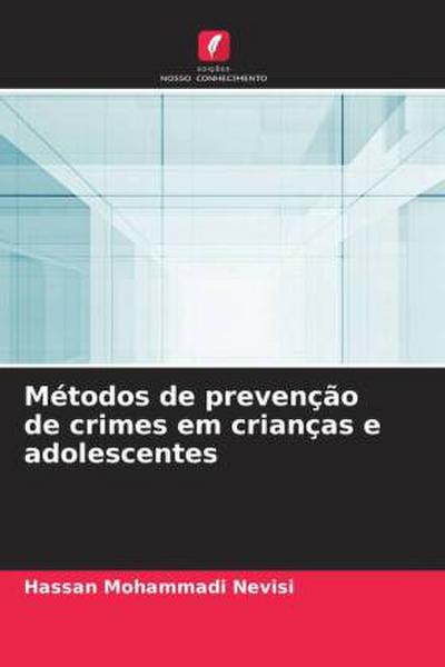 Métodos de prevenção de crimes em crianças e adolescentes