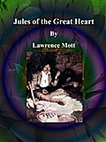 Jules of the Great Heart