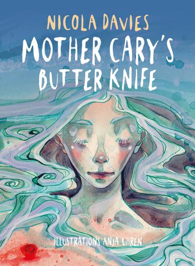 Mother Cary’s Butter Knife