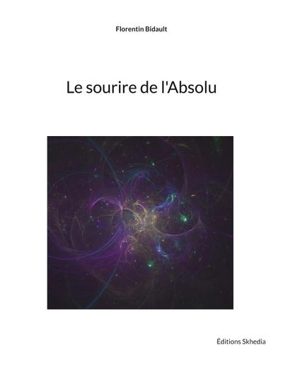Le sourire de l’Absolu