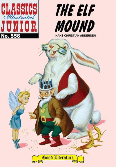 Elf Mound (with panel zoom)    - Classics Illustrated Junior