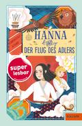 Hanna und der Flug des Adlers