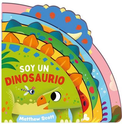 Soy Un Dinosaurio / I’m a Dinosaur