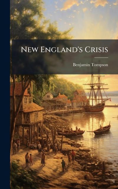 New England’s Crisis