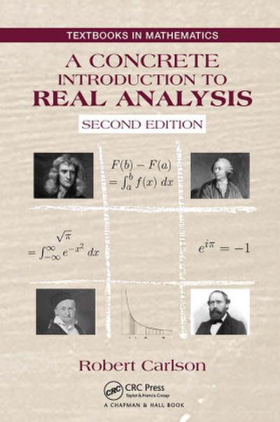 A Concrete Introduction to Real Analysis