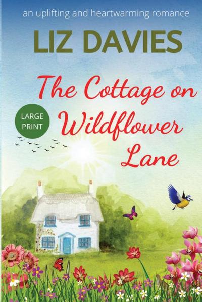 The Cottage on Wildflower Lane