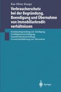 Verbraucherschutz bei der Begründung, Beendigung u