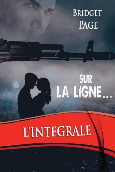 Sur la Ligne - L’integrale