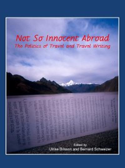 Not So Innocent Abroad