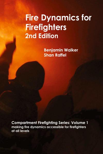 Walker, B: Fire Dynamics for Firefighters