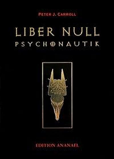 Carroll, P: Liber Null. Psychonautik