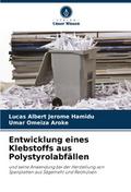Entwicklung eines Klebstoffs aus Polystyrolabfälle
