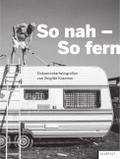 So nah - So fern