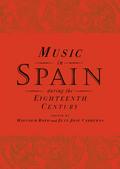 Music in Spain During the Eighteenth Century
