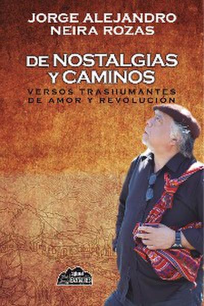 De nostalgias y caminos