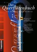 Das Querflötenbuch von klassisch bis modern. Mit C