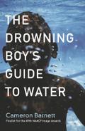 The Drowning Boy’s Guide to Water