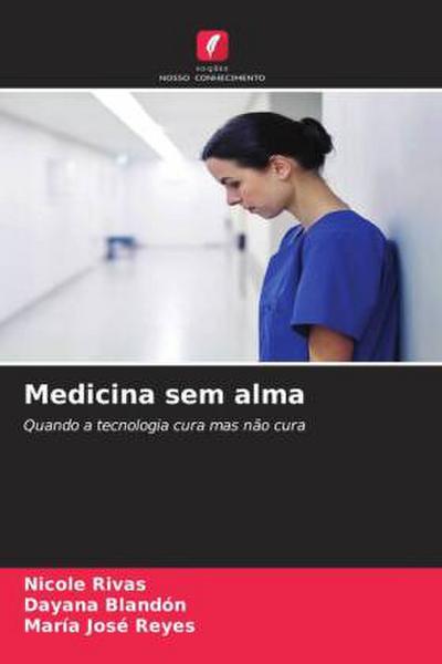 Medicina sem alma