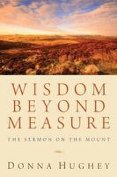 Wisdom Beyond Measure