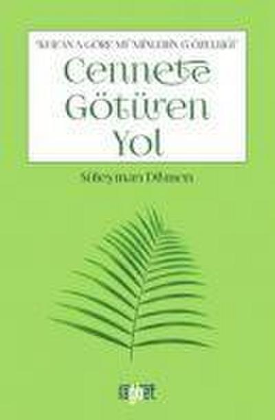 Cennete Götüren Yol