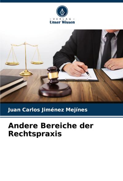 Andere Bereiche der Rechtspraxis
