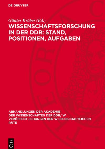 Wissenschaftsforschung in der DDR: Stand, Positionen, Aufgaben