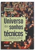 O universo dos sonhos técnicos