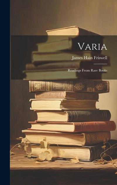 Varia: Readings From Rare Books