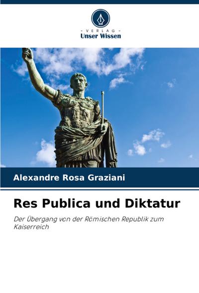 Res Publica und Diktatur