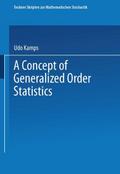 A Concept of Generalized Order Statistics