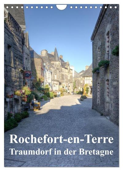 Rochefort-en-Terre. Traumdorf in der Bretagne (Wandkalender 2026 DIN A4 hoch), CALVENDO Monatskalender