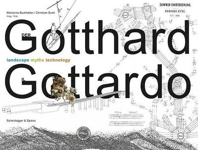 Der Gotthard, m. DVD. Il Gottardo
