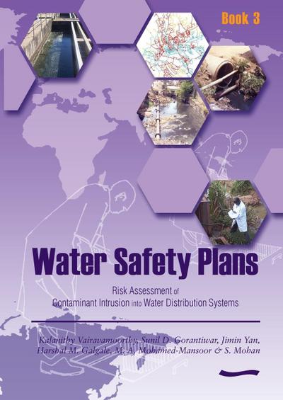 Water Safety Plans - Book 3: Risk Assessment of Contaminant Intrusion Into Water Distribution Systems