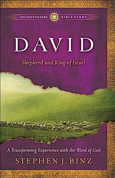 David (Ancient-Future Bible Study: Experience Scripture through Lectio Divina)