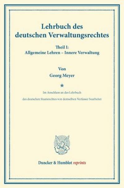 Lehrbuch des deutschen Verwaltungsrechtes.