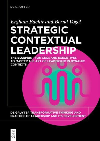 Strategic Contextual Leadership