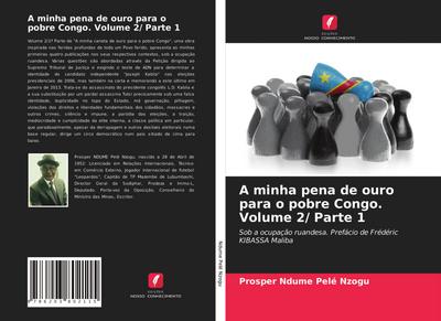 A minha pena de ouro para o pobre Congo. Volume 2/ Parte 1