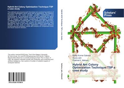Hybrid Ant Colony Optimization Technique:TSP a case study