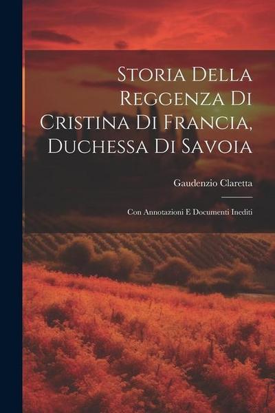 Storia Della Reggenza Di Cristina Di Francia, Duchessa Di Savoia