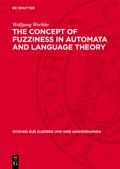 The Concept of Fuzziness in Automata and Language Theory