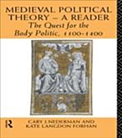 Medieval Political Theory: A Reader