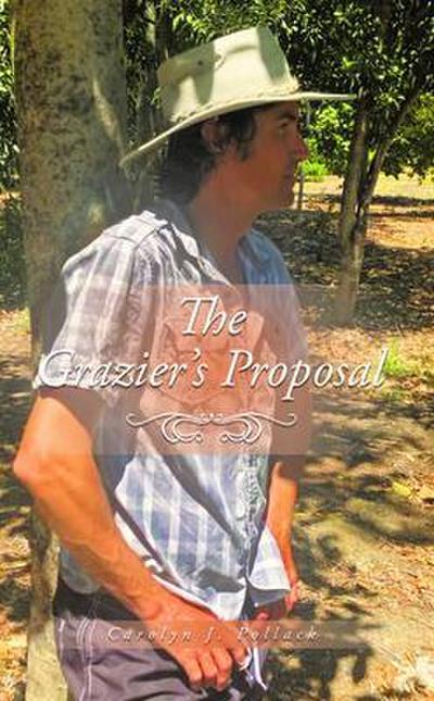 The Grazier’s Proposal