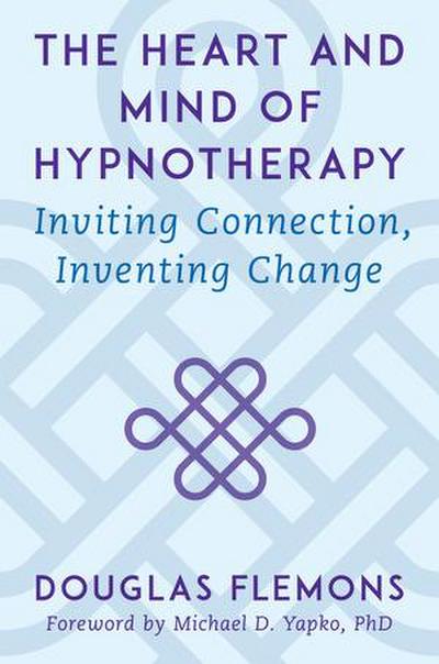 The Heart and Mind of Hypnotherapy