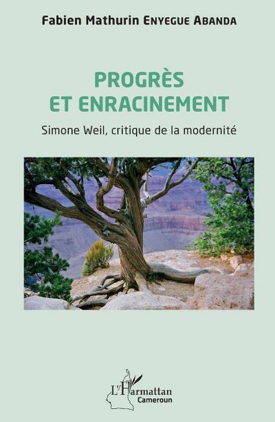 Progrès et enracinement