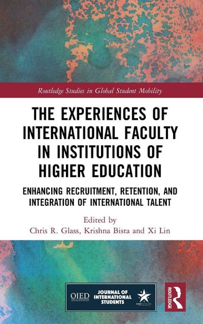 The Experiences of International Faculty in Institutions of Higher Education